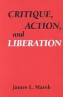 Critique, action, and liberation
