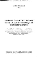 Intégration et exclusion dans la société française contemporaine