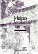 Mujeres y revolución, 1900-1917