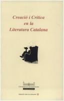 Creació i crítica en la literatura catalana
