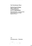 Industriegeschichte Oberschlesiens im 19. Jahrhundert: Rahmenbedingungen, gestaltende Kräfte, infrastrukturelle Voraussetzungen, regionale Diffusion ... der Universität Dortmund) (German Edition)