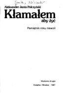 Kłamałem, aby żyć