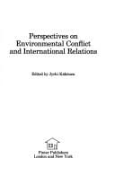 Perspectives on environmental conflict and international relations