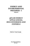 Solar energy applications, bioconversion, and synfuels