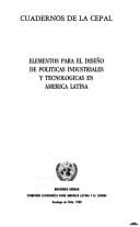 Elementos para el diseño de políticas industriales y tecnológicas en América Latina