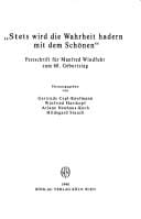 Stets wird die Wahrheit hadern mit dem Schönen