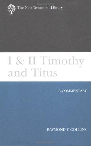 1 & 2 Timothy and Titus