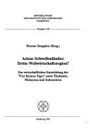Asiens Schwellenländer, dritte Weltwirtschaftsregion?