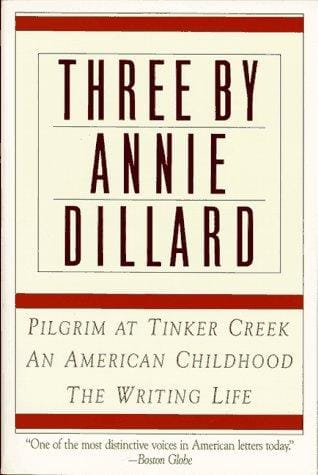 Three by Annie Dillard