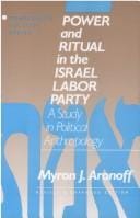 Power and ritual in the Israel Labor Party