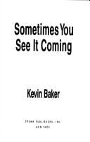 Sometimes you see it coming