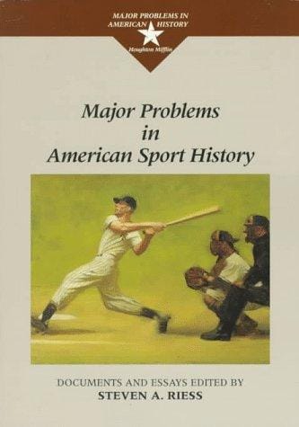 Major problems in American sport history