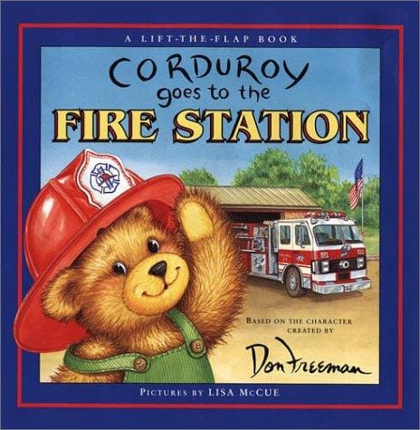 Corduroy Goes to Fire Station
