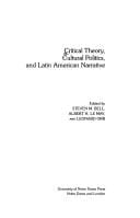 Critical theory, cultural politics, and Latin American narrative