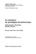 La Naissance du paradigme herméneutique