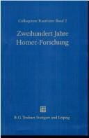 Colloquium Rauricum Band 2 Zweihundert Jahre Homer-Forschung: Rückblick und Ausblick (German Edition)
