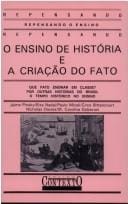 O Ensino de história e a criação do fato