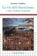 Le vie del classicismo