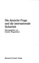 Die Deutsche Frage und die internationale Sicherheit