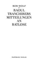 Raoul Tranchirers Mitteilungen an Ratlose