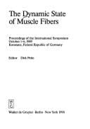 The Dynamic state of muscle fibers