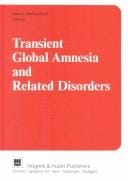Transient global amnesia and related disorders