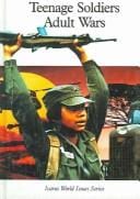 Teenage soldiers, adult wars