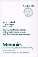 The maximal factorizations of the finite simple groups and their automorphism groups