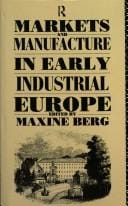 Markets and manufacture in early industrial Europe
