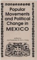 Popular movements and political change in Mexico