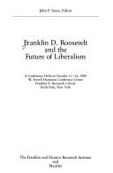 Franklin D. Roosevelt and the future of liberalism