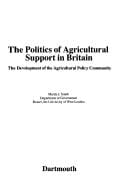 The politics of agricultural support in Britain