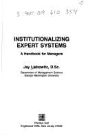 Institutionalizing expert systems
