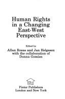 Human rights in a changing East-West perspective