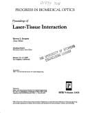 Proceedings of laser-tissue interaction