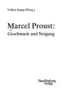 Marcel Proust, Geschmack und Neigung