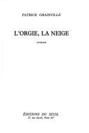 L' orgie, la neige
