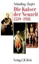 Die Kaiser der Neuzeit, 1519-1918