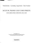 Kultur, Pajoks und CARE-Pakete