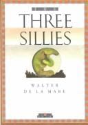 The three sillies