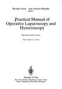 Practical manual of operative laparoscopy and hysteroscopy