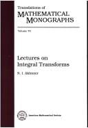 Lectures on integral transforms