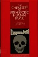 The Chemistry of prehistoric human bone