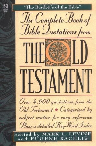 The complete book of Bible quotations from the Old Testament