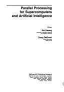 Parallel processing for supercomputers and artificial intelligence