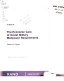 The economic cost of Soviet military manpower requirements