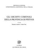 Gli Archivi comunali della provincia di Pistoia