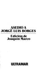 Asedio a Jorge Luis Borges