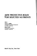 New protective roles for selected nutrients