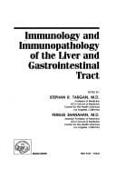 Immunology and Immunopathology of the Liver and Gastrointestinal Tract